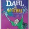 THE WITCHES by ROALD DAHL , illustrated by QUENTIN BLAKE , 2016