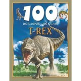 100 &aacute;llom&aacute;s - 100 kaland - T-Rex - Steve Parker