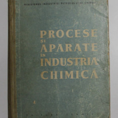 PROCESE SI APARATE IN INDUSTRIA CHIMICA , 1959 , PREZINTA URME DE UZURA