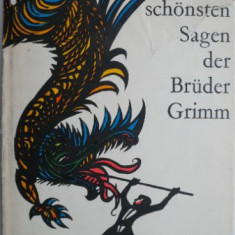 Die schonsten Sagen der Bruder Grimm
