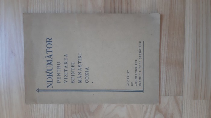 Arhimandritul Calinic I. Popp Serboianu - Indrumator pentru vizitarea Sfintei Manastiri Cozia (1931) manastirea Cozia manastiri judetul Valcea