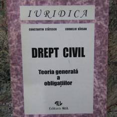 Drept civil. Teoria generala a obligatiilor Constantin Statescu Corneliu Birsan