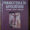 Persecutiile in Antichitate : victime, eroi, martiri / Marie-Francoise Baslez