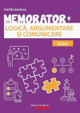 Memorator de Logică, argumentare și comunicare pentru liceu - Paperback brosat - Cecilia Ionescu - Paralela 45 educațional