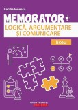 Memorator de Logică, argumentare și comunicare pentru liceu - Paperback brosat - Cecilia Ionescu - Paralela 45 educațional