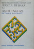 LEXICUL DE BAZA AL LIMBII ENGLEZE, DICTIONAR CONTRASTIV-EDITH IAROVICI, RODICA MIHAILA-COVA-194269