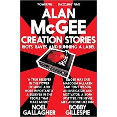 Creation Stories: Riots, Raves and Running a Label