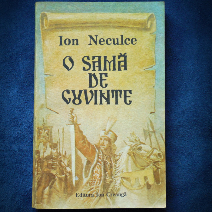 O SAMA DE CUVINTE - ION NECULCE