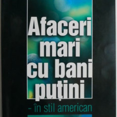 Afaceri mari cu bani putini in stil american – Jon Grieg