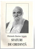 Sfaturi de credinta - Parintele Ilarion Argatu, brosura crestina