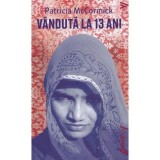 Vanduta la 13 ani - Patricia McCormick, Grupul Art