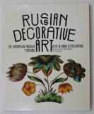 RUSSIAN DECORATIVE ART , 12TH TO EARLY 20TH CENTURY , by NINA ASHARINA , 1987