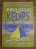 Piramida lui Keops. Ipoteze - Paul Ioan