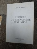 Histoire du ph&eacute;nom&egrave;ne stalinien - Jean Elleinstein