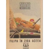 Filipa in ziua aceea