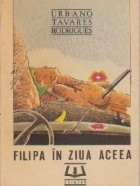 Filipa in ziua aceea foto