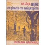 Irene sau planeta cea mai apropiata