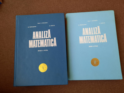 Analiza matematica - M. Nicolescu,N. Dinculeanu,S.Marcus - 2 volume - 1971 foto