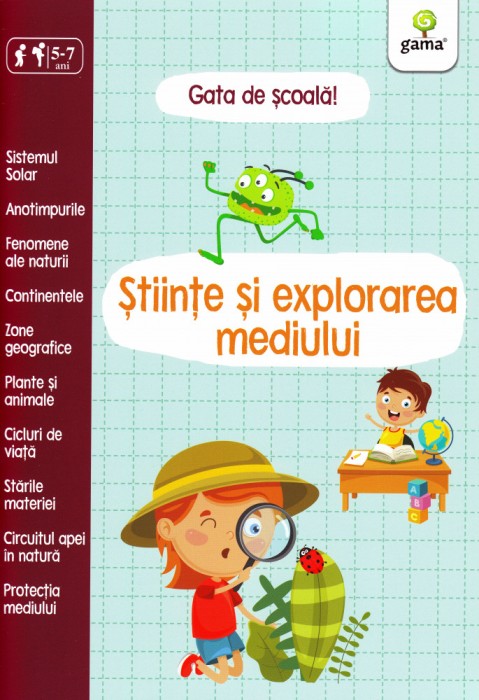 Stiinte Si Explorarea Mediului, - Editura Gama