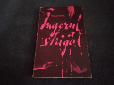 FANUS NEAGU - INGERUL A STRIGAT 1968 foto