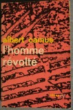 Albert Camus - L&#039;homme revolte (Omul revoltat)