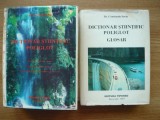 CONSTANTIN SAVIN - DICTIONAR STIINTIFIC POLIGLOT - 2 volume - 1996 - 1997