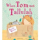 When Tom Met Tallulah