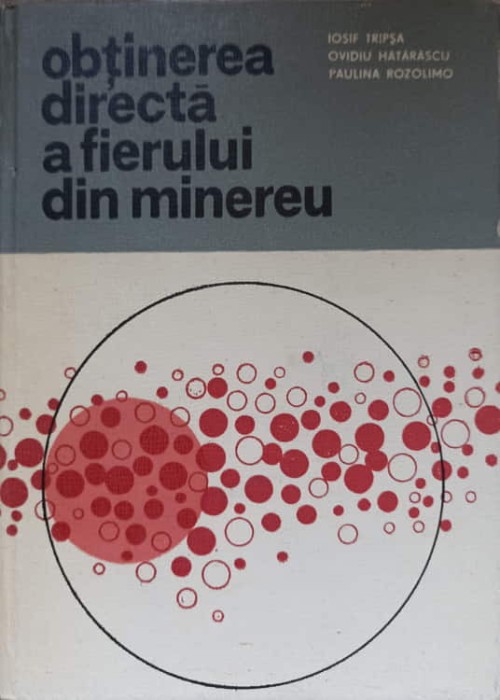 OBTINEREA DIRECTA A FIERULUI DIN MINEREU-IOSIF TRIPSA, OVIDIU HATARASCU, PAULINA ROZOLIMO-236332