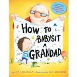 How to Babysit a Grandad