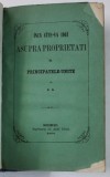 IMBUNETATIREA SOARTEI TERANILORU ... de M. KOGALNICEANU , 1862 / INCA CITE - VA IDEI ASUPRA PROPRIETATI IN PRINCIPATELE - UNITE de B.K. , 1860 , COLEG