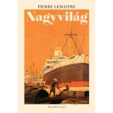 Nagyvil&aacute;g - Pierre Lemaitre