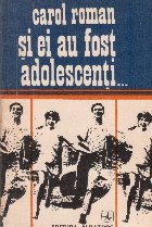 Si ei au fost adolescenti... foto