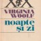 VIRGINIA WOOLF - NOAPTE SI ZI ( RS XX )