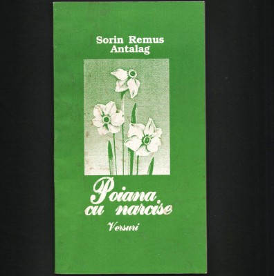 POIANA CU NARCISE - VERSURI - SORIN REMUS ANTALAG, POET DIN BOCȘA, CARAȘ-SEVERIN foto
