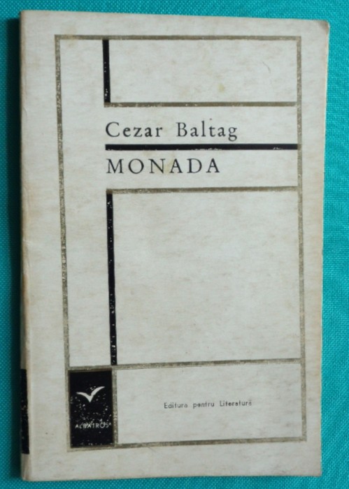 Cezar Baltag &ndash; Monada ( prima editie )