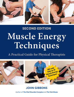 Muscle Energy Techniques, Second Edition: A Practical Guide for Physical Therapists foto