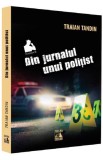 Din jurnalul unui politist - Traian Tandin - Editura Universul Juridic