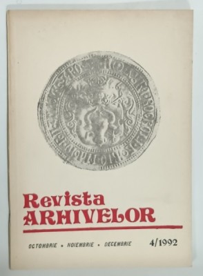 REVISTA ARHIVELOR , NR. 4 , 1992 foto