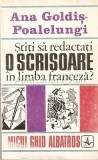 Cumpara ieftin Stiti Sa Redactati O Scrisoare In Limba Franceza - Ana Goldis-Poalelungi