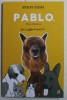 Pablo, The Alpaca Scrisoarea - Marian Godina, Curtea Veche Publishing, Carte Copii, Povesti 2019, 142 pagini