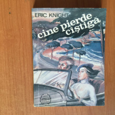 e0d CINE PIERDE CASTIGA - Eric Knight