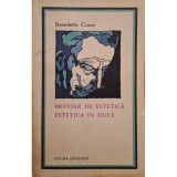 Benedetto Croce - Breviar de estetica. Estetica in nuce (Editia: 1971)