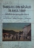 Familiile din Nasaud in anul 1869. Contributii de demografie istorica - Ioan Bolovan