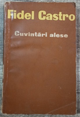 Cuvantari alese - Fidel Castro foto