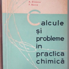 Calcule si probleme in practica chimica- A.Ianu, A.Cerbu, A.Dinescu, F.Barca