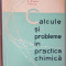 Calcule si probleme in practica chimica- A.Ianu, A.Cerbu, A.Dinescu, F.Barca