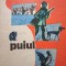 Al. I. Bratescu Voinesti - Puiul (Editia: 1970)