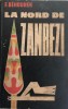 La nord de Zambezi F. Behounek, 1958, Univers