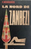 La nord de Zambezi F. Behounek, Univers