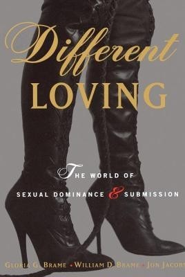 Different Loving: A Complete Exploration of the World of Sexual Dominance and Submission foto